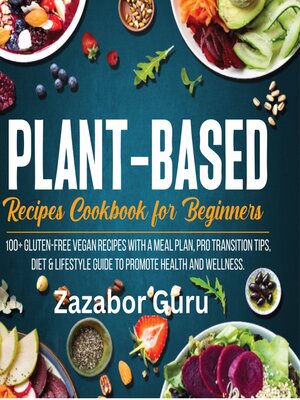 cover image of Plant-Based Recipes Cookbook for Beginners